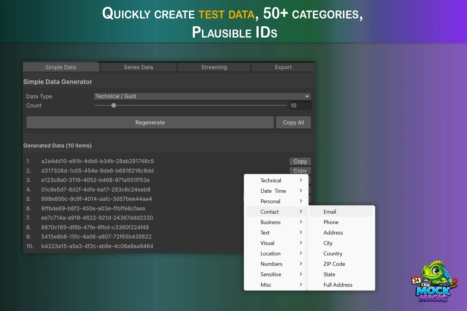 Generate useful values instantly